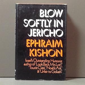 Blow softly in Jericho