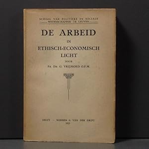 De arbeid in ethisch-ecnomisch licht