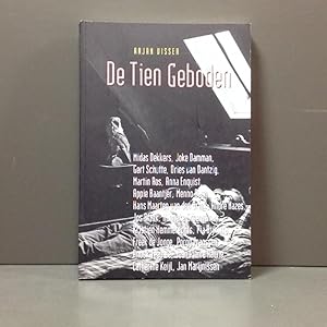 De tien geboden: Midas Dekkers, Damman Joke, Schutte Gert, van Dantzig D., Ros M., Enquist A., Ba...