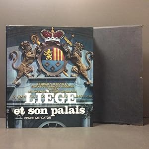 Liège et son palais - Douze siècles d\'histoire