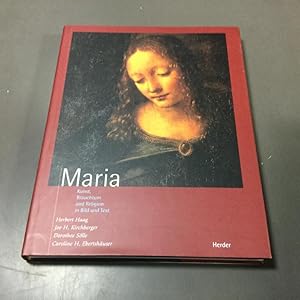Maria - Kunst, Brauchtum und Religion in Bild und Text