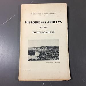 Histoire des Andelys et de Château-Gaillard