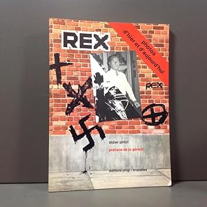 Rex - Photos d\'hier et d\'aujourd\'hui