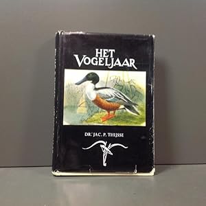 Het vogeljaar: Nederlandse vogels in hun leven geschetst