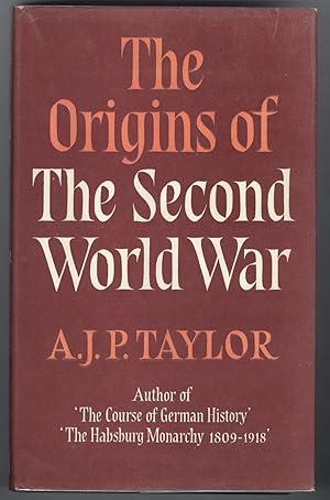 The Origins of the Second World War by A J P Taylor, First Edition ...