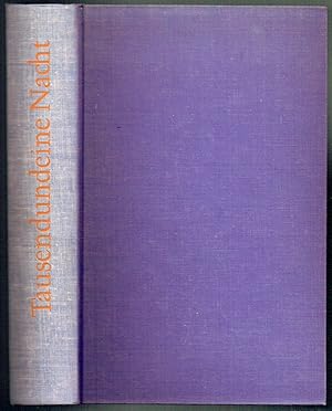 Tausendundeine Nacht. Die schönsten Geschichten. Aus dem Arabischen übersetzt von Gustav Weil. Au...