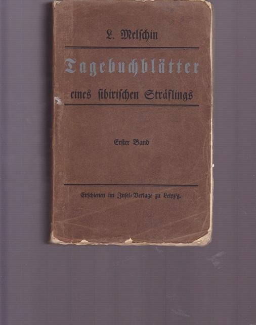 Tagebuchblätter eines sibirischen Sträflings. - Melschin, L.