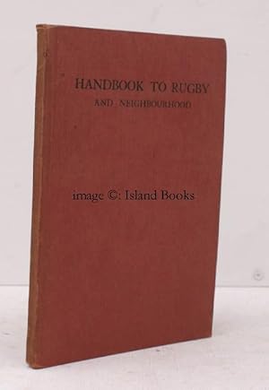 Handbook to Rugby and Neighbourhood.