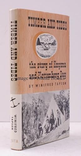 Timber and Tides. The Story of Knysna and Plettenberg Bay. Illustrations by Leng Dixon and John M...