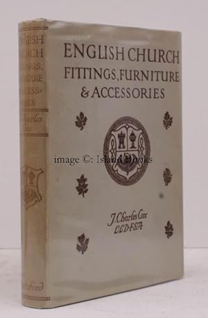 English Church Fittings, Furniture and Accessories. With an Introduction by Aymer Vallance. IN DU...