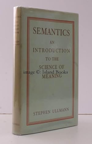 Semantics. An Introduction to the Science of Meaning. NEAR FINE COPY IN UNCLIPPED DUSTWRAPPER