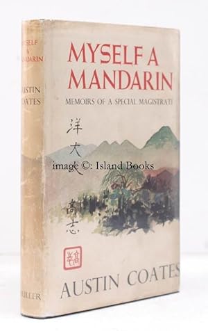 Myself a Mandarin. NEAR FINE COPY IN UNCLIPPED DUSTWRAPPER