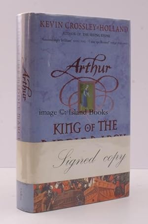Arthur King of the Middle March. FINE SIGNED COPY WITH WRAP-AROUND BAND