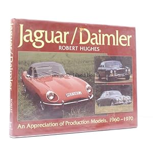 Jaguar/Daimler. An Appreciation of Production Models, 1960-1970.