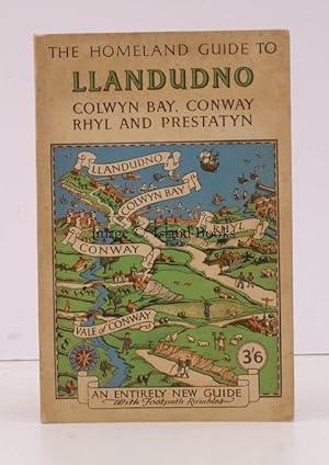 The Homeland Guide to the North Coast of Wales. Llandudno. Colwyn Bay. Conway. Rhyl. Prestatyn an...