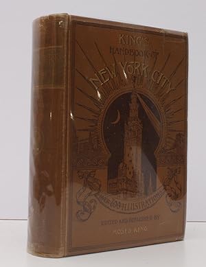 King's Handbook of New York City. An Outline History and Description of the American Metropolis. ...