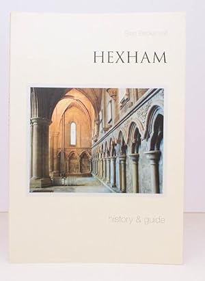 Hexham. History and Guide. FINE COPY