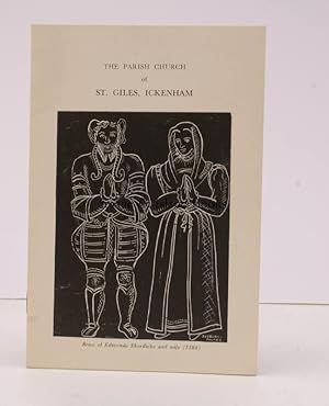 A Short History of the Parish and Church of St. Giles, Ickenham in the County of Middlesex. Giles...