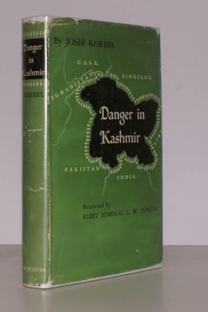 Danger in Kashmir. With a Foreword by Fleet Admiral C. . Nimitz.