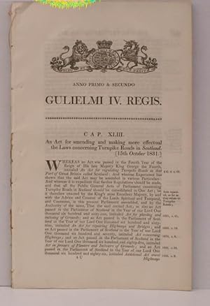 An Act for amending and making more effectual the Laws concerning Turnpike Roads in Scotland. WIT...
