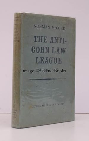 The Anti-Corn Law League 1838-1846. AUTHOR'S PRESENTATION COPY