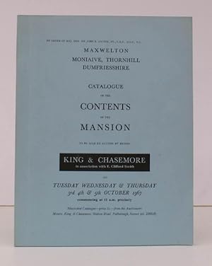 Maxwelton, Moniaive, Thornhill, Dumfriesshire. Catalogue of the Contents of the Mansion. 3-5 Octo...