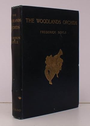 The Woodlands Orchids. Described and illustrated with Stories of Orchid-Collecting. [Illustration...