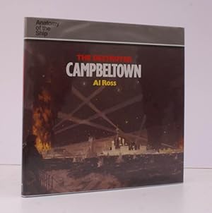 Anatomy of the Ship. The Destroyer Campbeltown. NEAR FINE COPY IN DUSTWRAPPER