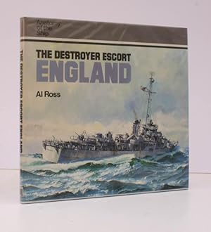 Anatomy of the Ship. The Destroyer Escort England. NEAR FINE COPY IN UNCLIPPED DUSTWRAPPER