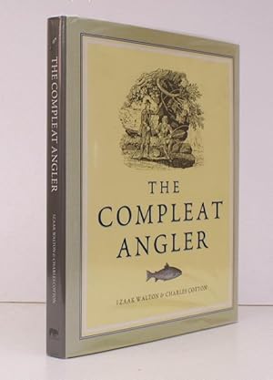 The Compleat Angler Or The Contemplative Mans Recreation Being A
Discourse Of Fish And Fishing Not Unworthy