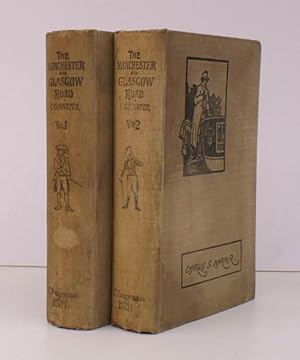 The Manchester and Glasgow Road. This Way to Gretna Green. Vol. I: London to Manchester; Vol. II:...