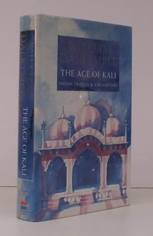 The Age of Kali. Indian Travels and Encounters. SIGNED BY THE AUTHOR