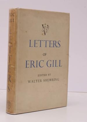 Letters of Eric Gill. Edited by Walter Shewring. BRIGHT, CLEAN COPY IN UNCLIPPED DUSTWRAPPER