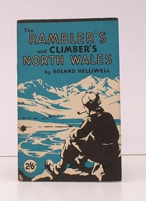 The Rambler's and Climber's North Wales. NEAR FINE COPY