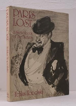 Paris Lost. A Sketchbook of the Thirties. [Introduced by Jonathan Stone]. BRIGHT, CLEAN COPY IN D...