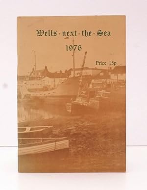 A Guide to the Town of Wells-next-the-Sea, Norfolk. IN THE ORIGINAL WRAPPERS