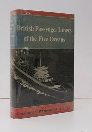 British Passenger Liners of the Five Oceans. A Record of the British Passenger Lines and their Li...