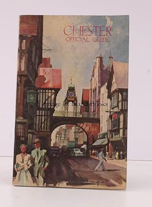 Official Guide. 25th Edition. Issued by the Chester Corporation. Roman Remains, Remarkable Walls,...