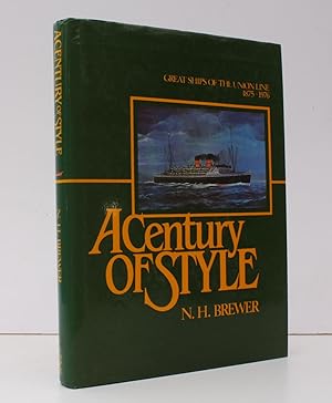 A Century of Style. Great Ships of the Union Line, 1875-1976. NEAR FINE COPY IN UNCLIPPED DUSTWRA...