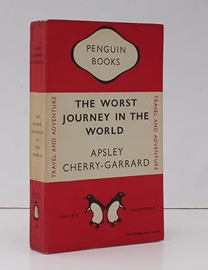 The Worst Journey in the World by Apsley Cherry-Garrard The Worst Journey in the World by Apsley Cherry-Garrard