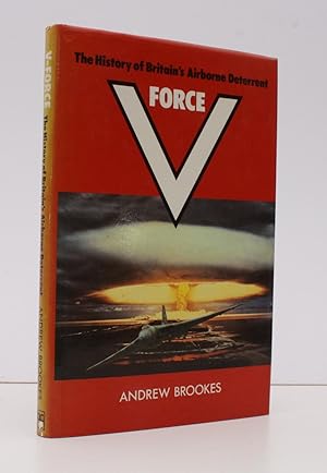 V Force. The History of Britain's Airborne Deterrent. [BCA Edition.] SIGNED BY THE AUTHOR