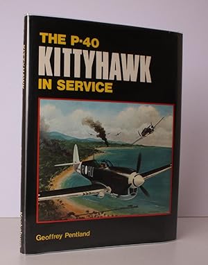 The P-40 Kittyhawk in Service. With Illustrations by the Author. SIGNED PRESENTATION COPY; EXTRA-...