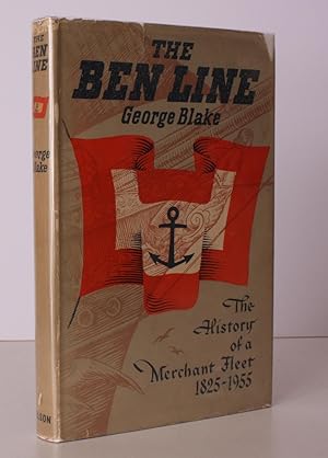 The Ben Line. The History of Wm. Thomson & Co. of Leith and Edinburgh, and of the Ships owned and...