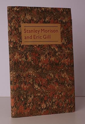 Stanley Morison and Eric Gill 1925-1933. 230 COPIES WERE PRINTED: MICHAEL HARVEY'S COPY