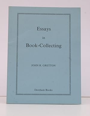Essays in Book-Collecting. 500 COPIES WERE PRINTED