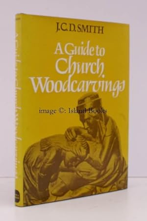 A Guide to Church Woodcarvings. Misericords and Bench-Ends.