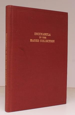 Incunablua in the Hanes Collection in the Library of the University of North Carolina. 500 COPIES...