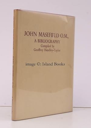 John Masefield, O.M. The Queen's Poet Laureate. Bibliography and Eighty-First Birthday Tribute. 9...