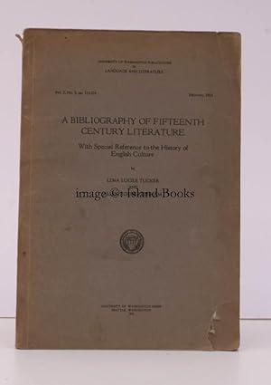 A Bibliography of Fifteenth Century Literature with special Reference to the History of English C...
