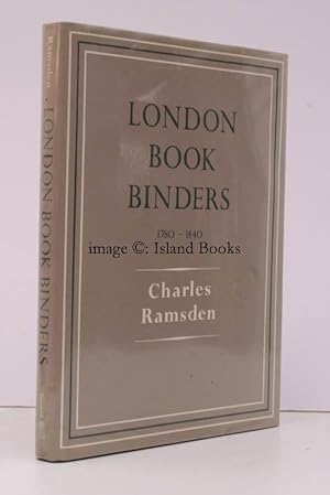London Bookbinders 1780-1840. NEAR FINE COPY IN DUSTWRAPPER